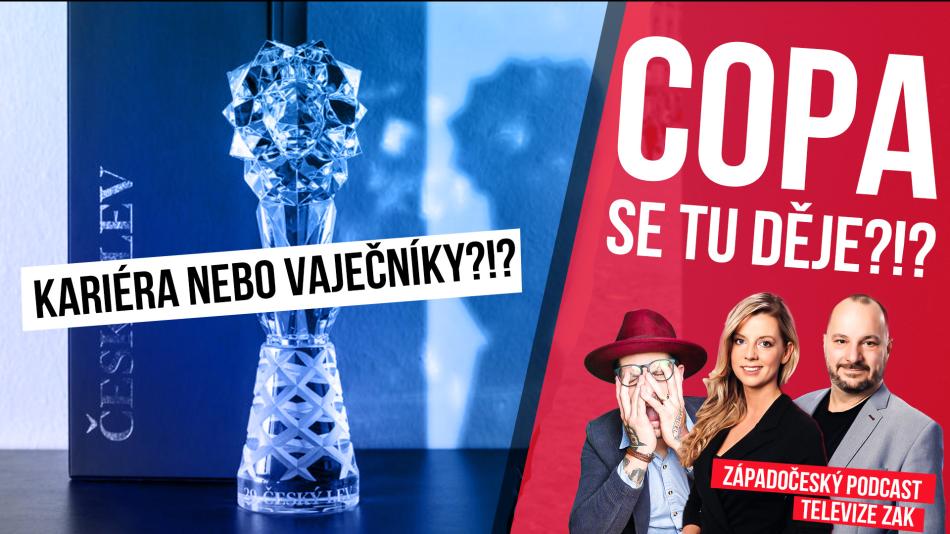 🎧 PODCAST: COPA SE TU DĚJE?: LOSNU NEBO MAŽŇÁKA?!? KARIÉRU NEBO...